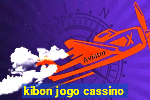 kibon jogo cassino