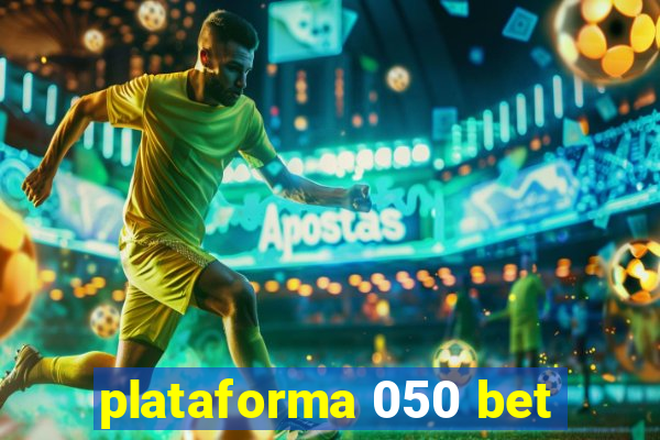 plataforma 050 bet