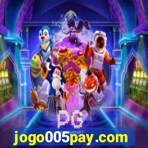 jogo005pay.com