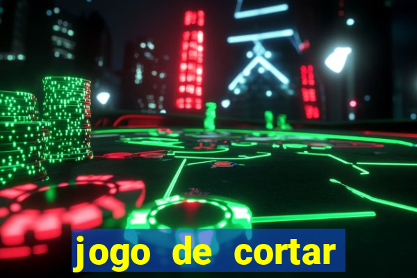 jogo de cortar fruta paga mesmo