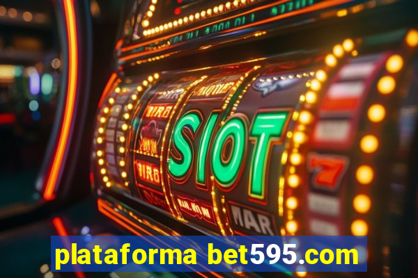 plataforma bet595.com