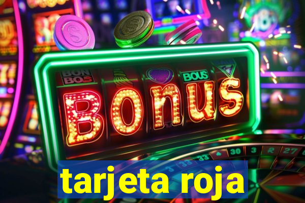 tarjeta roja