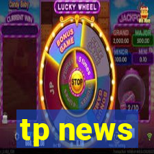 tp news