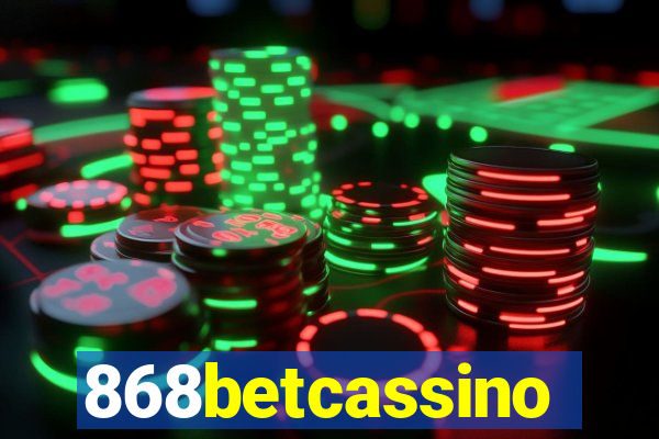 868betcassino