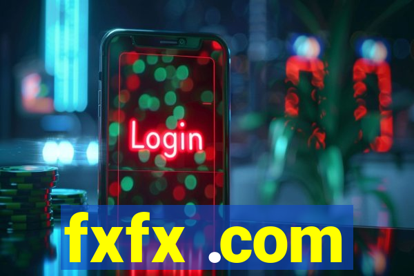 fxfx .com