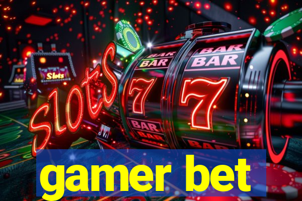 gamer bet