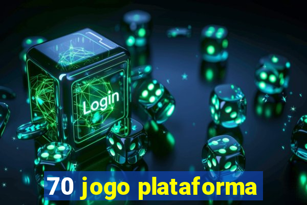 70 jogo plataforma