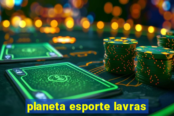 planeta esporte lavras