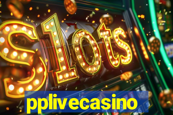 pplivecasino