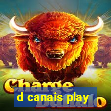 d canais play