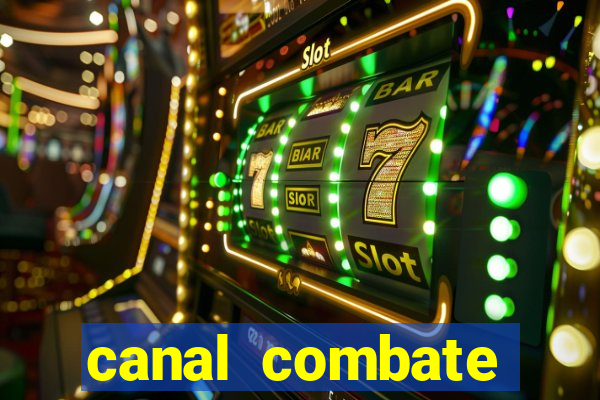 canal combate online ao vivo multicanais