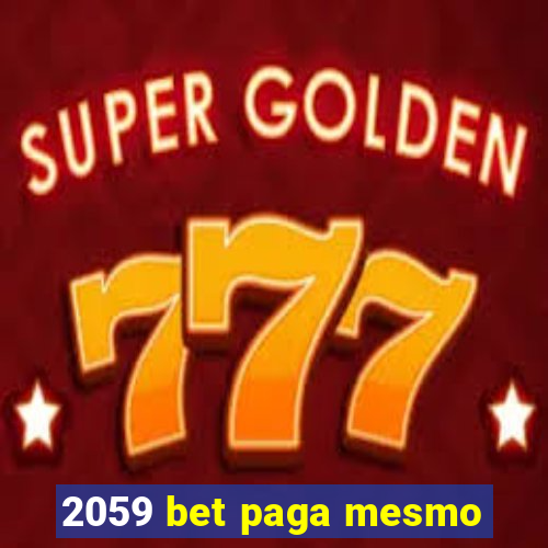 2059 bet paga mesmo