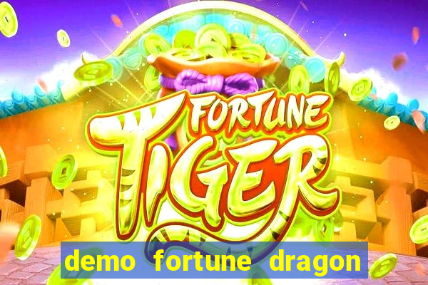 demo fortune dragon com ganho certo