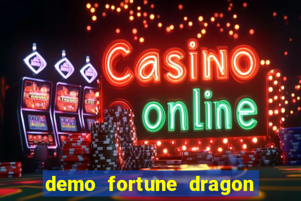 demo fortune dragon com ganho certo