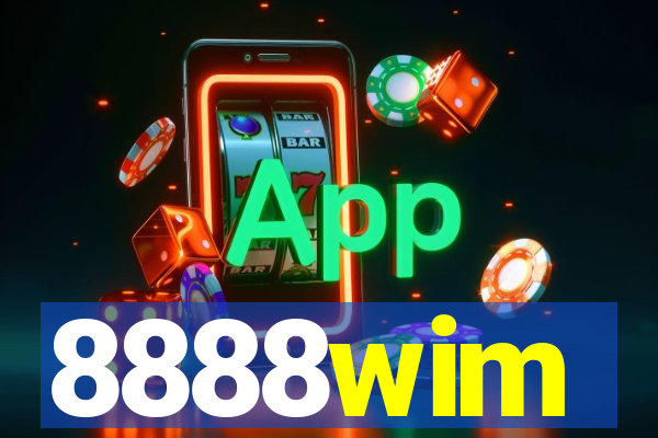 8888wim