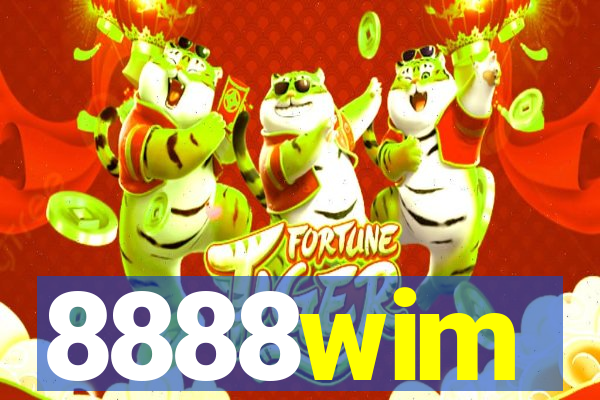 8888wim