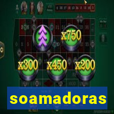 soamadoras