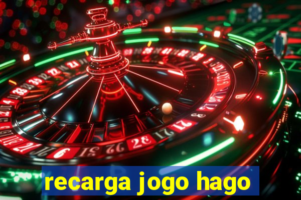 recarga jogo hago