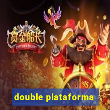 double plataforma