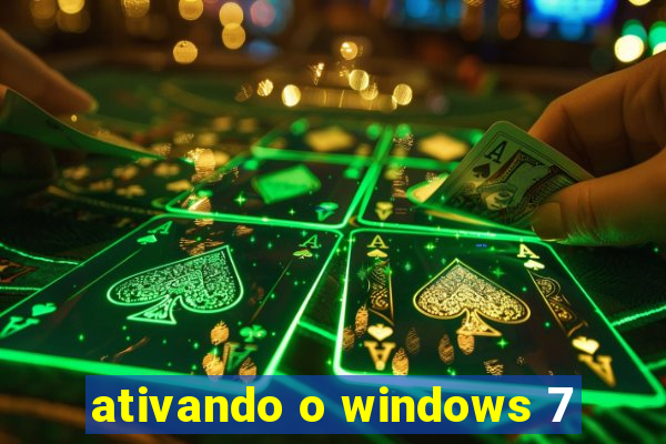 ativando o windows 7