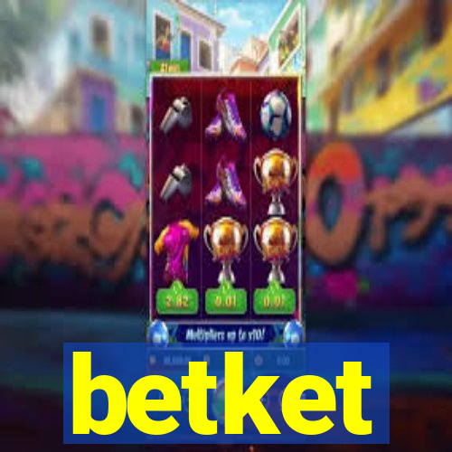 betket