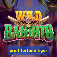 print fortune tiger