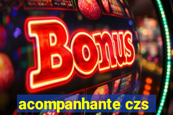 acompanhante czs