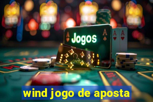 wind jogo de aposta