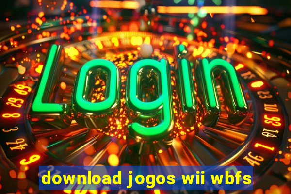 download jogos wii wbfs