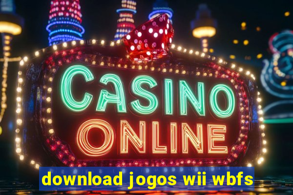 download jogos wii wbfs