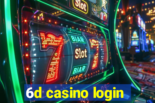 6d casino login