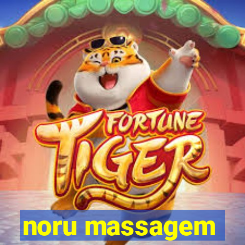 noru massagem