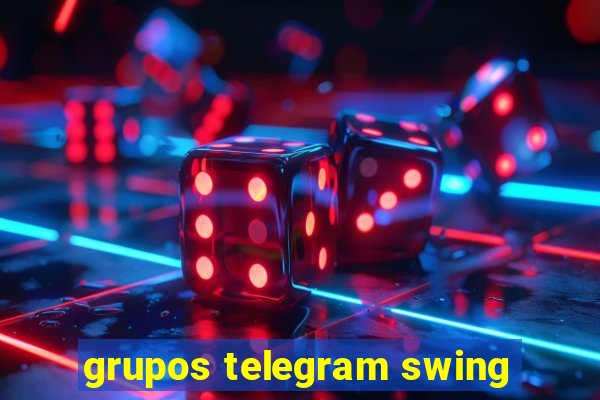 grupos telegram swing