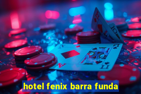 hotel fenix barra funda