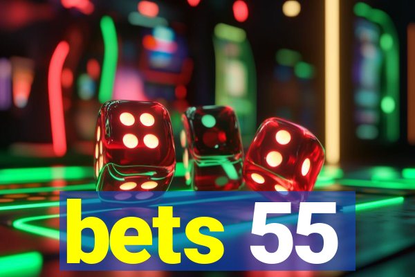 bets 55