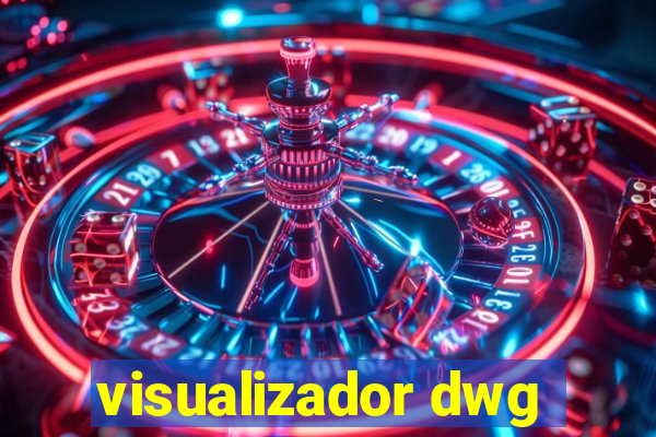 visualizador dwg