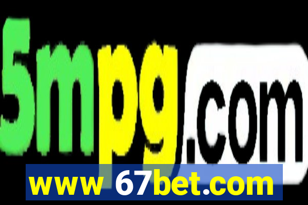 www 67bet.com