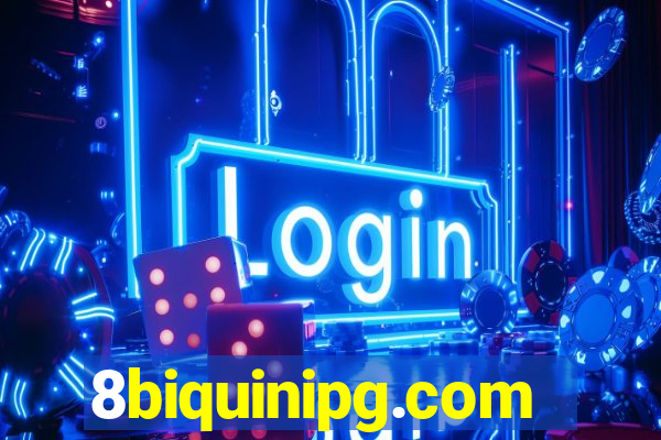 8biquinipg.com