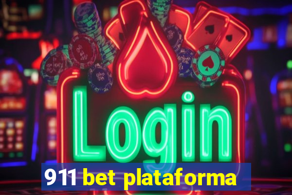 911 bet plataforma