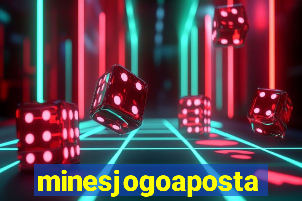 minesjogoaposta