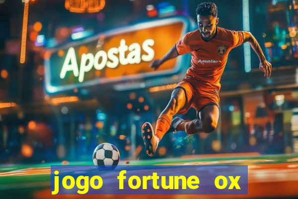 jogo fortune ox demo grátis