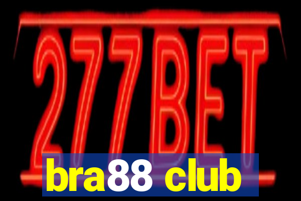 bra88 club