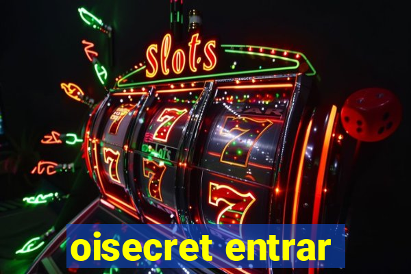 oisecret entrar