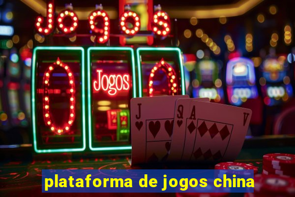 plataforma de jogos china