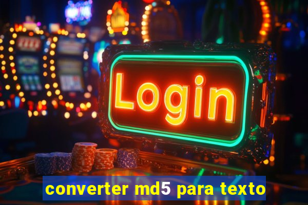 converter md5 para texto