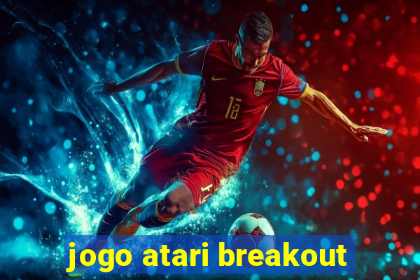 jogo atari breakout