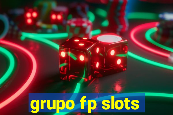 grupo fp slots