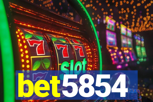 bet5854