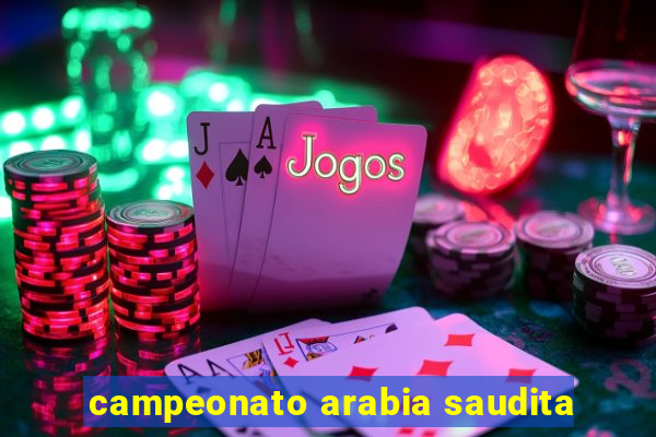 campeonato arabia saudita