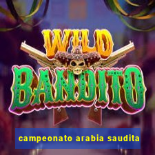 campeonato arabia saudita